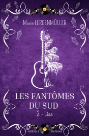 Les Fantômes Du Sud Tome 3 : Lisa