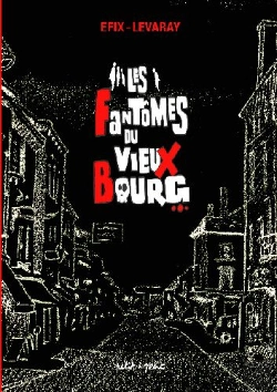 Bertrand.pt - Les Fantômes Du Vieux Bourg