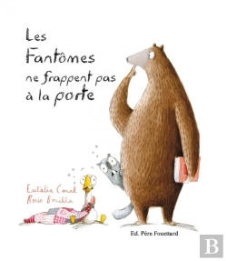 Bertrand.pt - Les Fantômes Ne Frappent Pas À La Porte