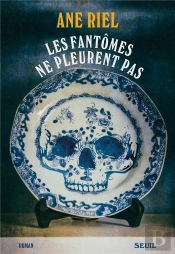 Les Fantomes Ne Pleurent Pas