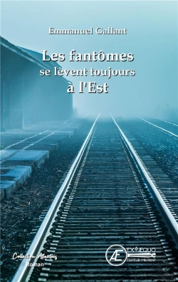 Bertrand.pt - Les Fantômes Se Lèvent Toujours À L'Est