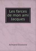 Les Farces De Mon Ami Jacques
