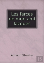 Les Farces De Mon Ami Jacques