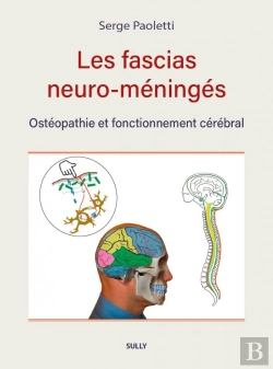Bertrand.pt - Les Fascias Neuro-Méningés : Ostéopathie Et Fonctionnement Cérébral