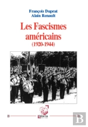 Les Fascismes Américains (1920 - 1944)