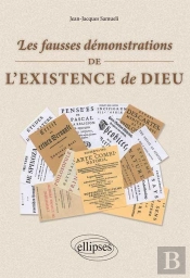 Les Fausses Démonstrations De L'Existence De Dieu
