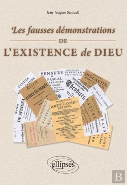 Bertrand.pt - Les Fausses Démonstrations De L'Existence De Dieu