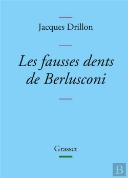 Bertrand.pt - Les Fausses Dents De Berlusconi