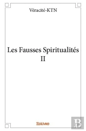 Les Fausses Spiritualites Ii