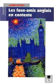 Les Faux-Amis Anglais En Contexte