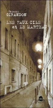 Les Faux Cils Et Le Marteau