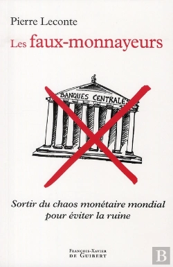 Bertrand.pt - Les Faux-Monnayeurs : Sortir Du Chaos Monétaire Mondial Pour Éviter La Ruine