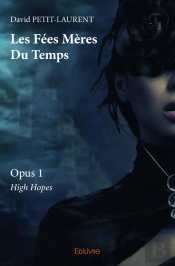 Les Fees Meres Du Temps - Opus 1