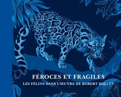 Bertrand.pt - Les Félins Dans L'Oeuvre De Robert Dallet