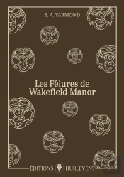 Les Felures De Wakefield Manor