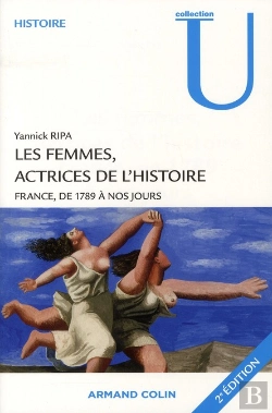 Bertrand.pt - Les Femmes, Actrices De L'Histoire ; France, De 1789 À Nos Jours (2e Édition)