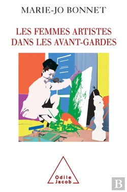 Bertrand.pt - Les Femmes Artistes Dans Les Avant-Gardes