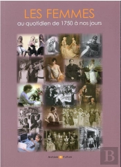 Les Femmes Au Quotidien De 1750 A Nos Jours