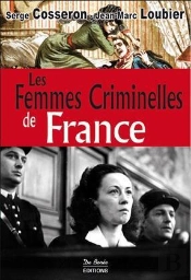 Les Femmes Criminelles De France