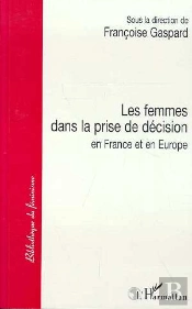 Les Femmes Dans La Prise De Decision En France Et En Europe