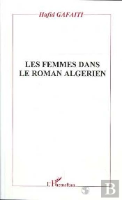 Les Femmes Dans Le Roman Algerien
