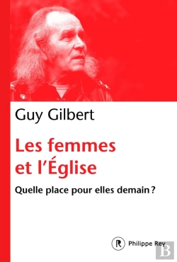 Bertrand.pt - Les Femmes Dans L'Eglise ; Quelle Place Pour Elles Demain ?
