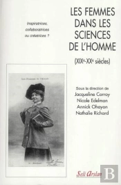 Les Femmes Dans Les Sciences De L'Homme ; Xix-Xx Siècles