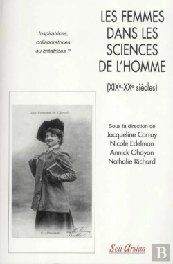 Bertrand.pt - Les Femmes Dans Les Sciences De L'Homme ; Xix-Xx Siècles