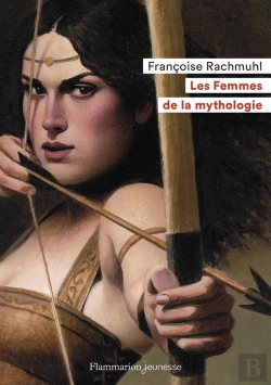 Bertrand.pt - Les Femmes De La Mythologie