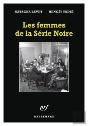 Les Femmes De La Série Noire