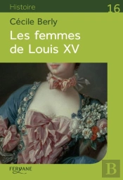 Les Femmes De Louis Xv
