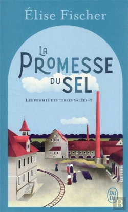 Bertrand.pt - Les Femmes Des Terres Salees -2- La Promesse Du Sel