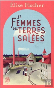 Les Femmes Des Terres Salées Tome 1