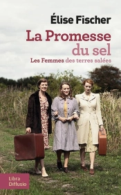 Les Femmes Des Terres Salées Tome 2 : La Promesse Du Sel