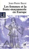 Les Femmes Et La Franc-Maçonnerie En Europe