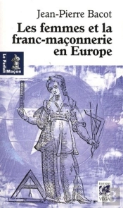 Les Femmes Et La Franc-Maçonnerie En Europe