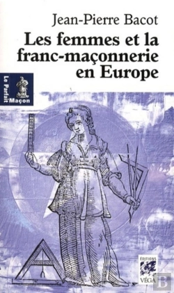 Bertrand.pt - Les Femmes Et La Franc-Maçonnerie En Europe