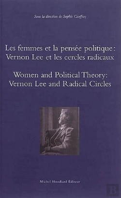 Bertrand.pt - Les Femmes Et La Pensee Politique : Vernon Lee Et Les Cercles Radicaux