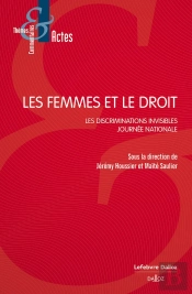 Les Femmes Et Le Droit. Les Discriminations Invisibles