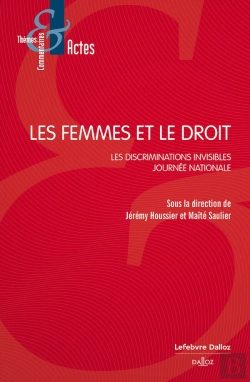 Bertrand.pt - Les Femmes Et Le Droit. Les Discriminations Invisibles