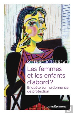 Bertrand.pt - Les Femmes Et Les Enfants D'Abord ? Enquête Sur L'Ordonnance De Protection