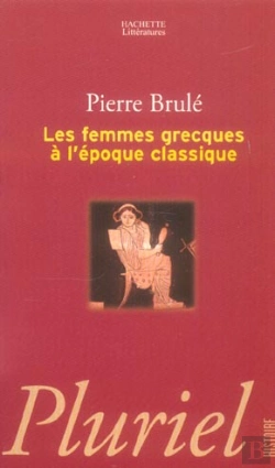 Bertrand.pt - Les Femmes Grecques A L'Epoque Classique