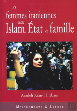 Bertrand.pt - Les Femmes Iraniennes Entre Islam Etat Et Famille
