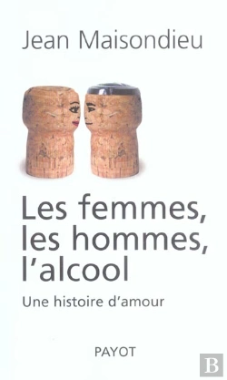 Bertrand.pt - Les Femmes, Les Hommes, L'Alcool