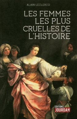 Bertrand.pt - Les Femmes Les Plus Cruelles De L'Histoire