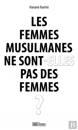Bertrand.pt - Les Femmes Musulmanes Ne Sont-Elles Pas Des Femmes ?