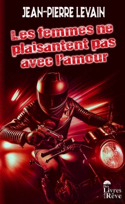 Bertrand.pt - Les Femmes Ne Plaisantent Pas Avec L'Amour