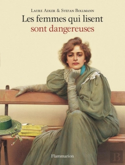 Bertrand.pt - Les Femmes Qui Lisent Sont Dangereuses