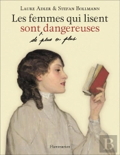 Les Femmes Qui Lisent Sont De Plus En Plus Dangereuses