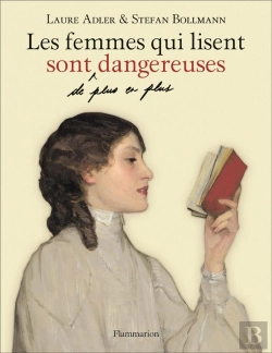 Bertrand.pt - Les Femmes Qui Lisent Sont De Plus En Plus Dangereuses